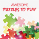 Awesome Puzzles to Play